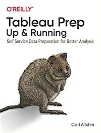 Tableau Prep: Up & Running