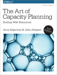 The Art of Capacity Planning, 2nd Edition