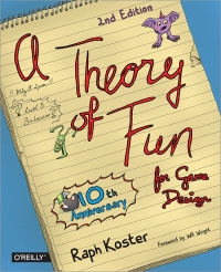 Theory of Fun for Game Design, 2nd Edition
