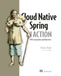 Cloud Native Spring in Action