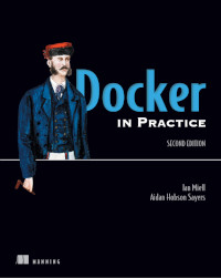 Docker in Practice, 2nd Edition