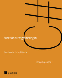 Functional Programming in C#, 2nd Edition