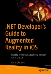 .NET Developer's Guide to Augmented Reality in iOS