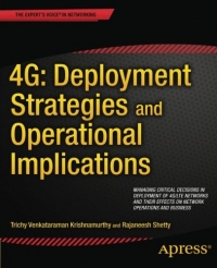 4G: Deployment Strategies and Operational Implications
