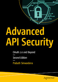 Advanced API Security, 2nd edition