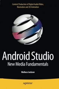 Android Studio New Media Fundamentals