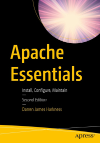 Apache Essentials, 2nd Edition