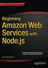 Beginning Amazon Web Services with Node.js