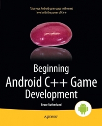 Beginning Android C++ Game Development