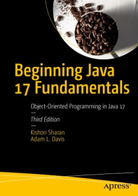 Beginning Java 17 Fundamentals, 3rd Edition