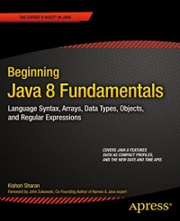 Beginning Java 8 Fundamentals