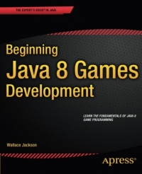 Beginning Java 8 Games Development