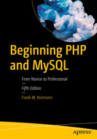 Beginning PHP and MySQL, 5th Edition