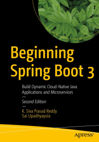 Beginning Spring Boot 3, 2nd Edition
