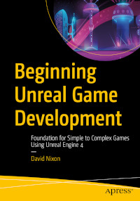 Beginning Unreal Game Development