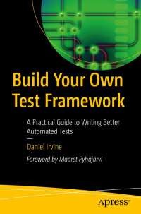 Build Your Own Test Framework
