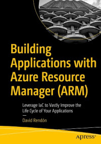 Building Applications with Azure Resource Manager (ARM)