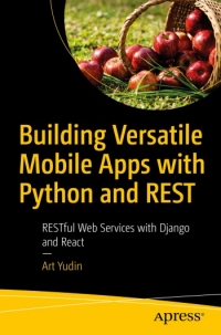 Building Versatile Mobile Apps with Python and REST