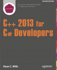 C++ 2013 for C# Developers, 2nd Edition