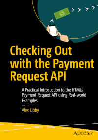 Checking Out with the Payment Request API