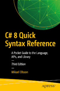 C# 8 Quick Syntax Reference, 3rd edition