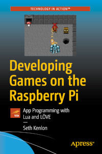 Developing Games on the Raspberry Pi