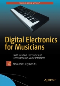 Digital Electronics for Musicians