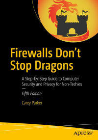 Firewalls Don&amp;#039;t Stop Dragons, 5th Edition