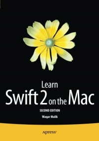 Learn Swift 2 on the Mac, 2nd Edition