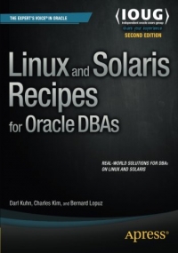 Linux and Solaris Recipes for Oracle DBAs, 2nd Edition