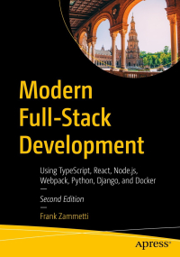 Modern Full-Stack Development, 2nd Edition