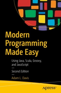 Modern Programming Made Easy, 2nd Edition