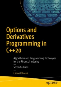 Options and Derivatives Programming in C++20, 2nd Edition