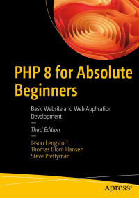 PHP 8 for Absolute Beginners, 3rd Edition