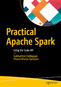 Practical Apache Spark
