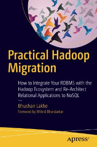 Practical Hadoop Migration