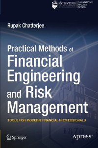 Practical Methods of Financial Engineering and Risk Management