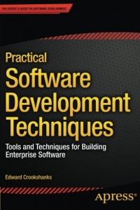 Practical Software Development Techniques