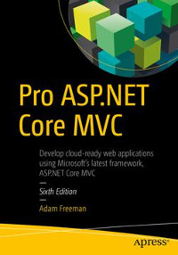 Pro ASP.NET Core MVC, 6th Edition