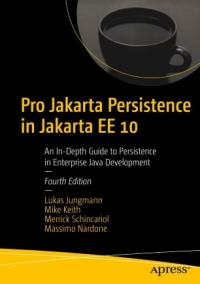 Pro Jakarta Persistence in Jakarta EE 10, 4th Edition