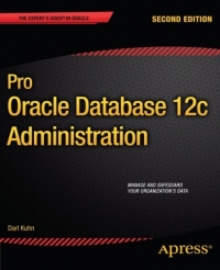 Pro Oracle Database 12c Administration, 2nd Edition