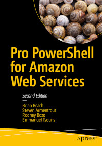 Pro PowerShell for Amazon Web Services, 2nd Edition