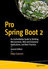 Pro Spring Boot 2