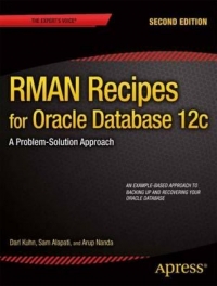RMAN Recipes for Oracle Database 12c, 2nd Edition