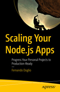 Scaling Your Node.js Apps