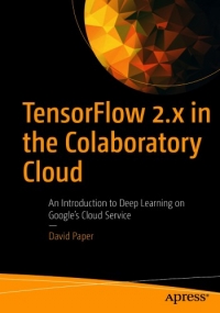 TensorFlow 2.x in the Colaboratory Cloud