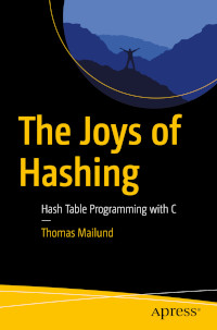 The Joys of Hashing