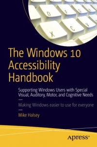 The Windows 10 Accessibility Handbook