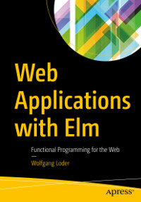 Web Applications with Elm