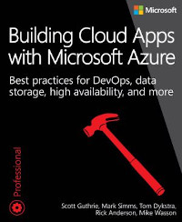 Building Cloud Apps with Microsoft Azure